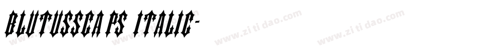 BlutussCaps Italic字体转换